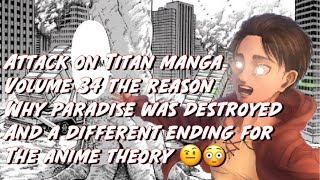 Attack on Titan Manga Volume 34 The Reason Why Paradis Island Was Destroyed Explained