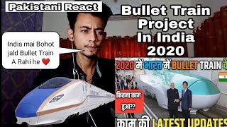 Pakistani React On | Bullet Train India Latest Progress Update 2020