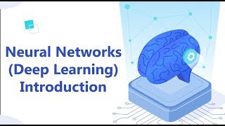 Neural Networks (Deep Learning) - Part 1 Introduction