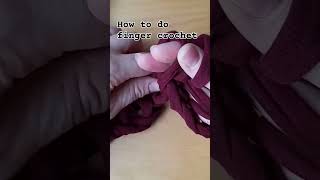 Finger crochet tutorial. Crochet without a hook. #fingercrochet #crochetforbeginners #easycrochet