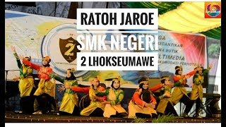 TARIAN RATOH JAROE PADA ACARA PERPISAHAN SMK NEGERI 2 LHOKSEUMAWE 2019