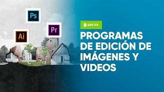 Programas de edición de imágenes y videos