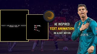 Ae like text animation pack for alight motion | Preset + xml |