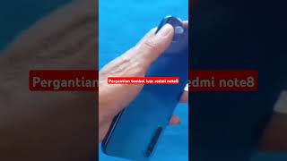 pergantian tombol luar redmi note8