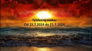 Rozbor týždňa od 15.7.2024 do 21.7.2024: silné momenty a udalosti, ktoré šokujú!