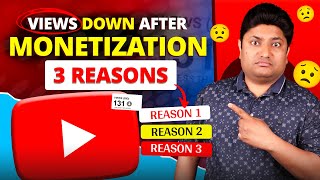 YouTube Views Down After Monetization | YouTube Views Down Problem