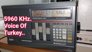 GRUNDIG SATELLIT INTERNATIONAL 400 and 5960 KHz.  VOT ( Saat 23.57 )