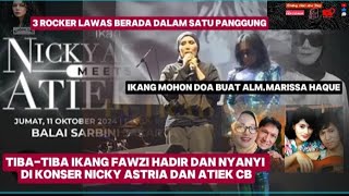 KEJUTAN! Ikang Fawzi nyanyi di konser musik Nicky Astria meets Atiek CB