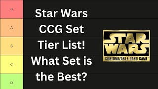 Star Wars CCG Set TIER LIST - What Are the Best Sets?!