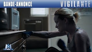 VIGILANTE | Bande-annonce VF HD