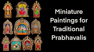 Miniature Paintings for Prabhavalis.