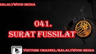 041. Surat Fussilat (Expounded)) || Mishary Bin Rashid Al-Afasy (HD Audio)