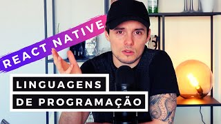 React Native não é uma Linguagem de Programação  #001