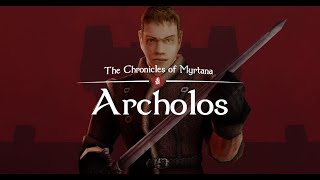 01 ◦  Kapitel 2 - Mittendrin statt nur dabei! ◦ Die Chroniken von Myrtana: Archolos [Gothic 2 Mod]