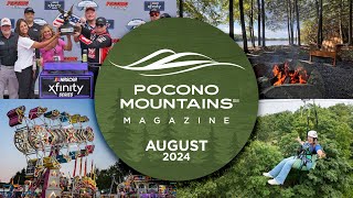 Pocono Mountains Magazine Premiere | August 2024