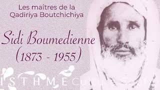 Sidi Boumedienne Qadiri Boutchichi (1873-1955)