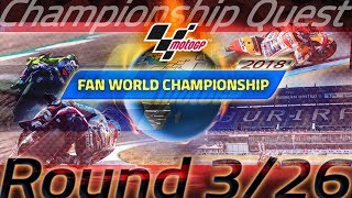 2018 MotoGP Fan World Championship Round 3/26