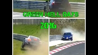 Best of Green Hell Days 2016 CRASH, Almost Crash, Drifts & Lucky Driver Nordschleife Touristenfahrt