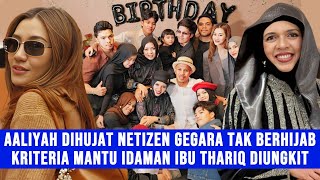 Gosip Artis - Aaliyah Massaid Dihujat Tak Berhijab, Netizen Ungkit Lagi Kriteria Menantu Ibu Thariq