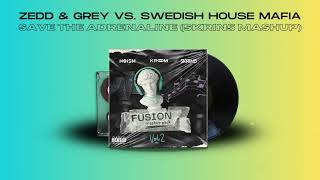 Zedd & Grey vs. Swedish House Mafia - Save The Adrenaline (SKRIN5 Mashup)