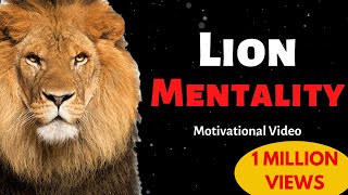 LION MENTALITY (Powerful Motivational Video) | The Quotes Motivation