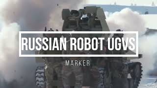 Russian robotic UAVS Marker, Kungas, Nerekhta, Soratnic, Uran-6, Uran-9