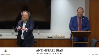 Rabbi Shmully Hecht Responds to Anti-Israel Bias - 01-25-24 - Shabtai NYC