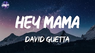 David Guetta - Hey Mama (Lyrics)