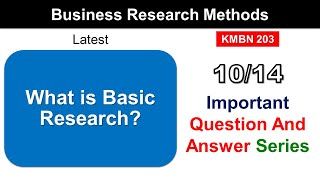 Most Important Q&A Series 10/14 Business Research Methods MBA 2nd Semester | Basic Research (2024)