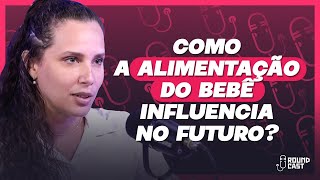 Como a alimentação do bebê influencia no futuro?