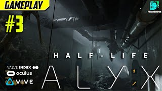 HORROR ELEMENTS PICKED UP QUICK | Half-Life: Alyx Gameplay #3 (HTC Vive, Oculus, Index)