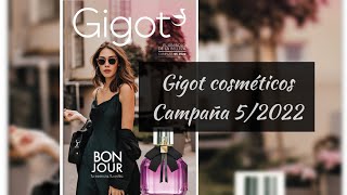 Gigot cosméticos campaña 5/2022 #GigotArgentina