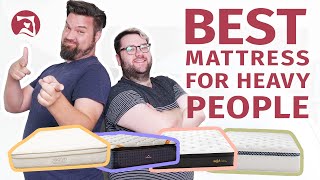 Best Mattress For Heavy People 2024 - Our Top 8 Picks (NEW!!)