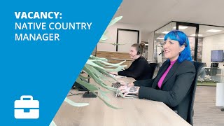 Vacature: Native Country Manager