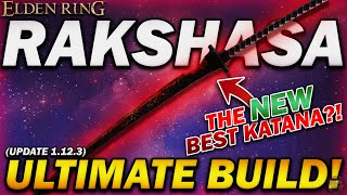 "The MOST OVERPOWERED Katana?!" - Elden Ring - The Ultimate Rakshasa Build!