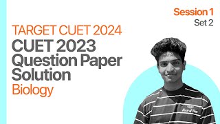 CUET 2023 Question Paper Solution | Biology | Set 2 | Session 1 |Kerala's #1 CUET Coaching