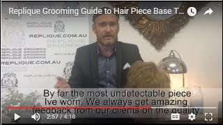 Replique Grooming Guide to Hair Piece Base Type