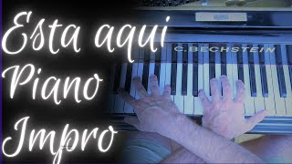 Esta Aqui- Piano Improvisation, drums and strings