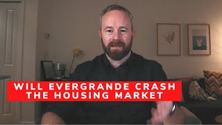 Could Evergrande Crash The Housing Market - Is it the next Lehman Brothers