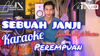 SEBUAH JANJI KARAOKE - NADA CEWEK - DANGNDUT KOPLO - AUDIO HIGH QUALITY - NADA9 - GILANG +LIRIK LAGU