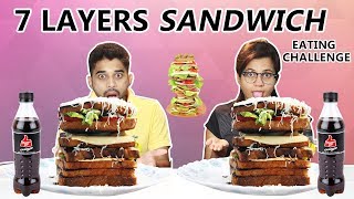 7 LAYERS SANDWICH EATING CHALLENGE | Sandwich Eating Challenge | Food Challenge India