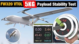 YANGDA FW-320 VTOL drone 5kg payload stability test