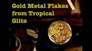 Gold metal flakes from Tropical Glitz