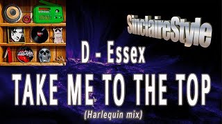 Take me to the top / D - Essex  -Harlequin mix-