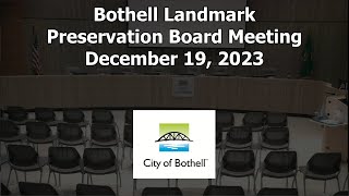 Bothell Landmark Preservation Board Meeting - December 19, 2023