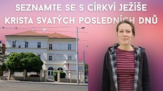 Seznamte se s Církví Ježíše Krista Svatých posledních dnů