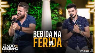 Zé Neto e Cristiano - Bebida na Ferida - acústico (2018)