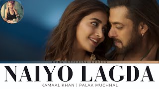 Naiyo lagda (Lyrics Translation) - Kamaal Khan | Palak Muchhal