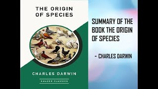 Summary Of The Book Origin Of Species by Charles Darwin