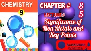 9th Chemistry||Chapter 8| Lecture 5| Significance of Non Metals And Key Points